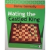 D.Gormally  "Mating the Castled King" (K-3640)